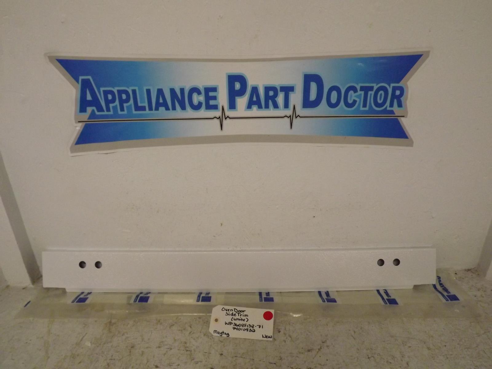 Maytag Range WP3608F138-71 74010832 Oven Door Side Trim, White New Maytag Range WP3608F138-71 74010832 Oven Door Side Trim, White New